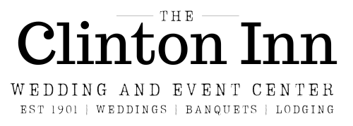 The Clinton Inn | Wedding & Event Center | Lodging | Since 1901 Logo