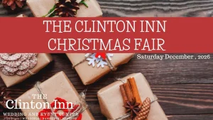 The Clinton Inn Christmas Fair Dec 5th 2026
